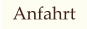 Anfahrt